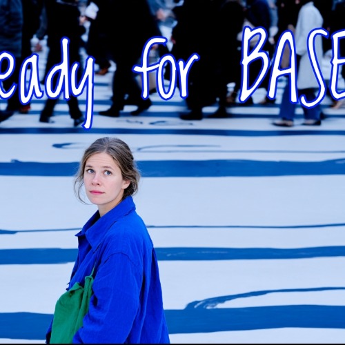 Are you ready for base?