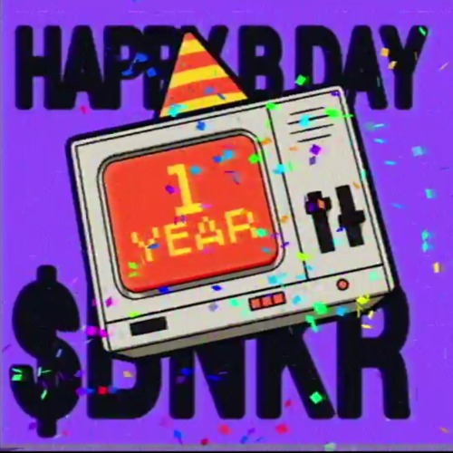 Happy Birthday 1 YEAR BNKR