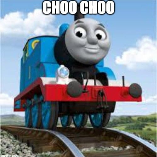 Choo Choo