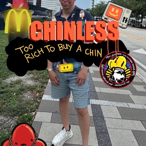 too rich to buy a chin