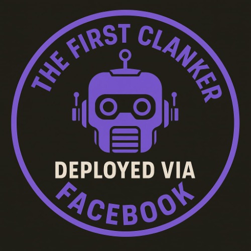 The First Clanker Deploy Via Facebook 