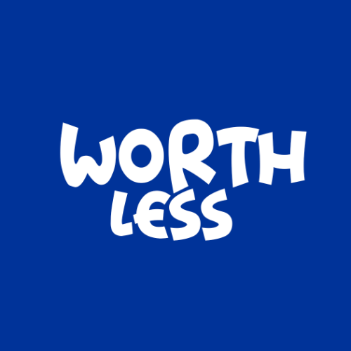 WORTHLESS